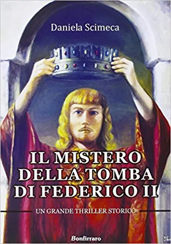Copertina di Il mistero della tomba di Federico II