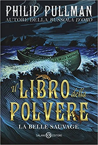 Copertina di La Belle Sauvage (Il Libro della Polvere Vol. 1)