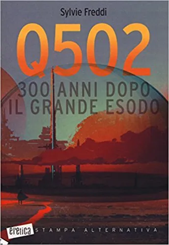 Copertina di Q502. 300 anni dopo il Grande Esodo