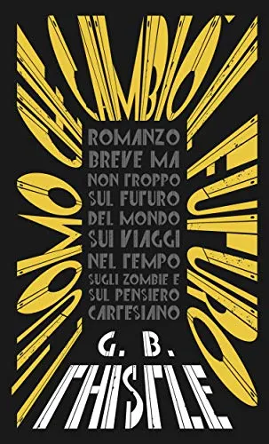 Copertina di L'uomo che cambiò il futuro