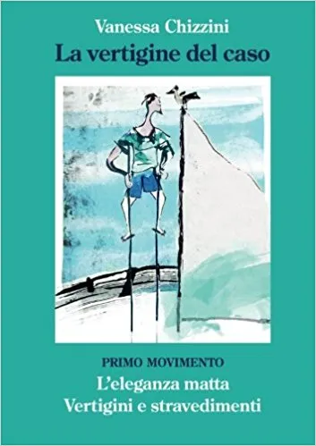 Copertina di La Vertigine del Caso - Primo Movimento