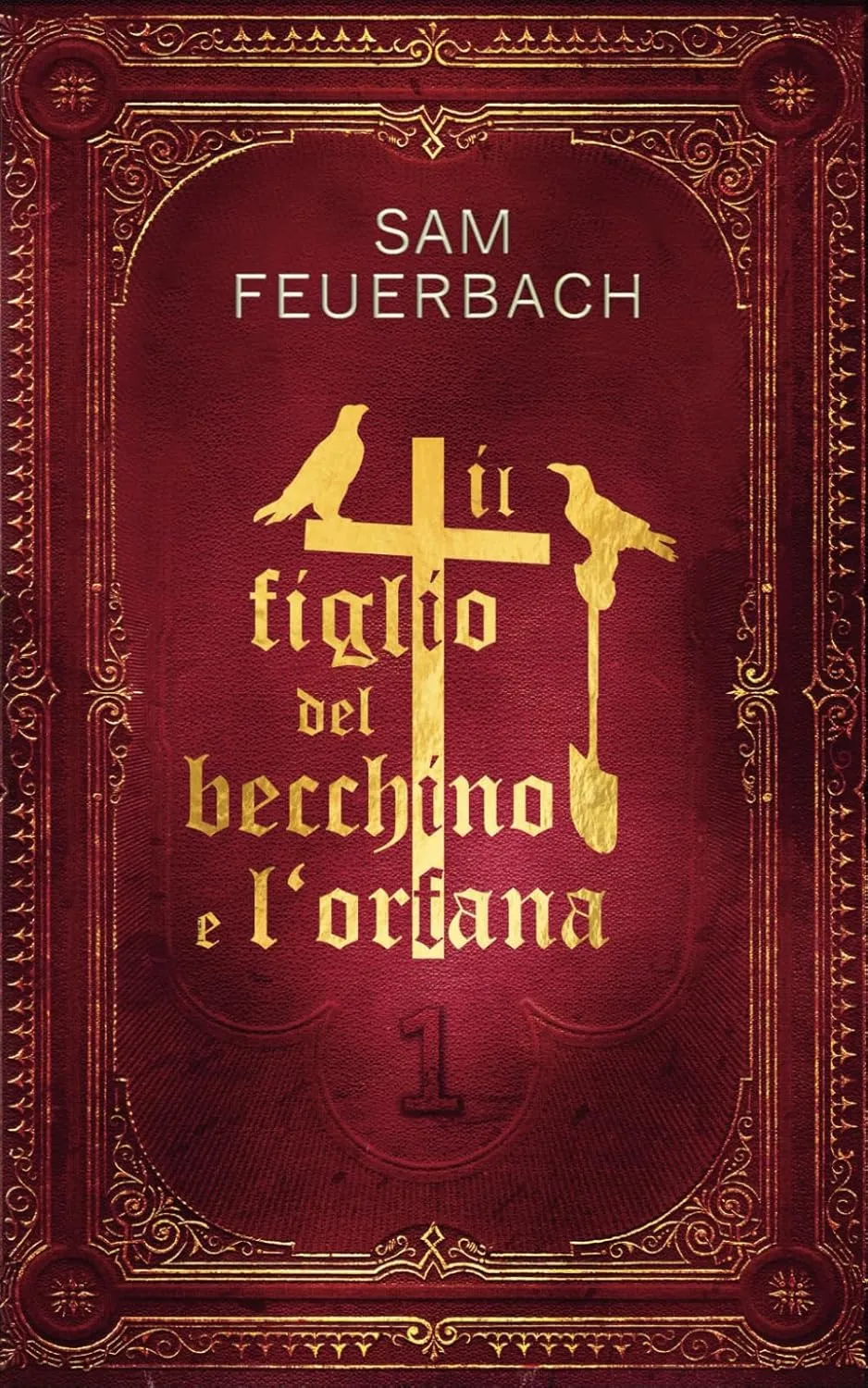 Copertina di Il figlio del becchino e l’orfana 1
